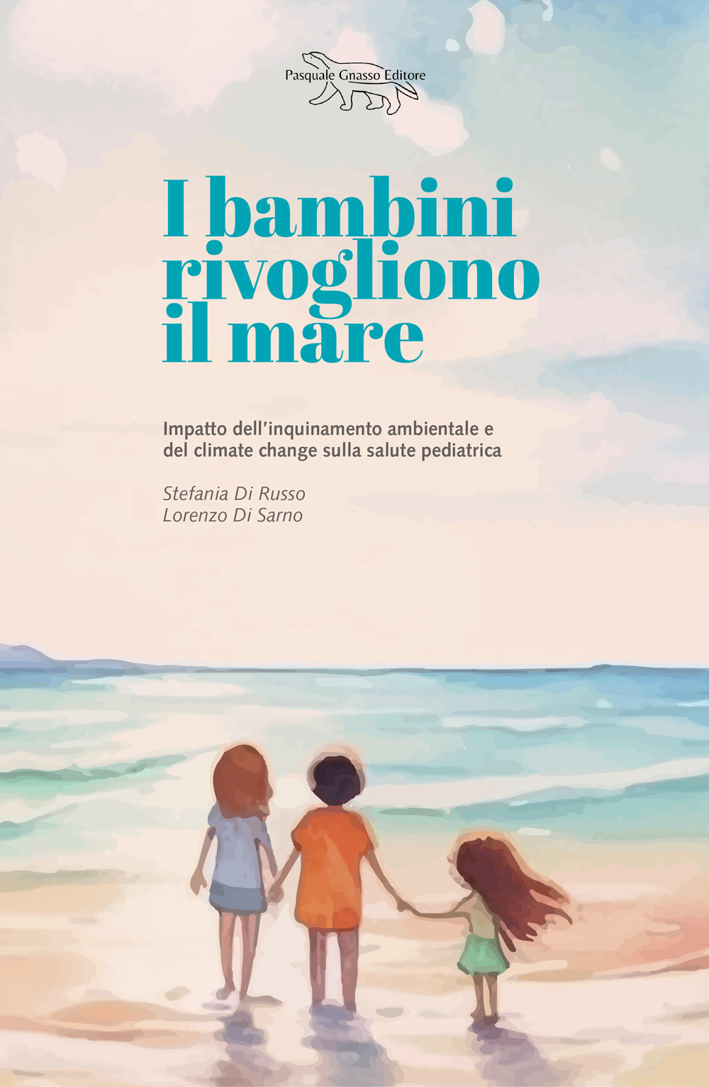 I bambini rivogliono il mare. Impatto dell'inquinamento ambientale e del climate change sulla salute pedriatica