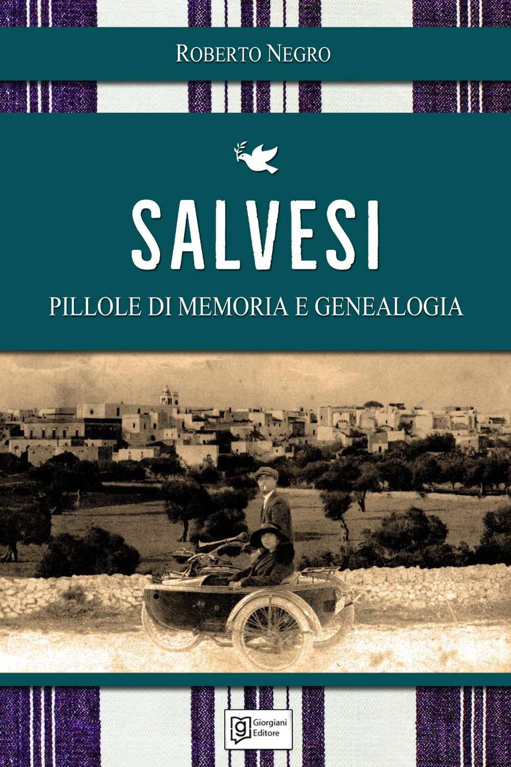 Salvesi. Pillole di memoria e genealogia