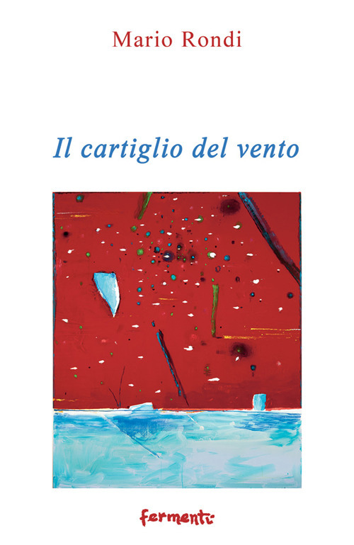 Il cartiglio del vento (2016-2017)