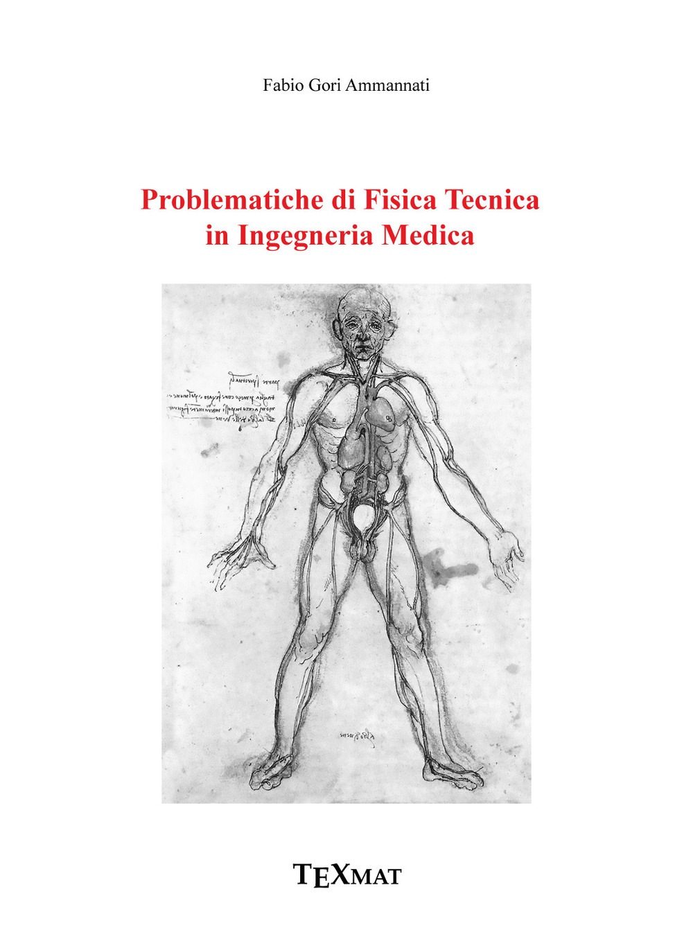 Problematiche di fisica tecnica in ingegneria medica