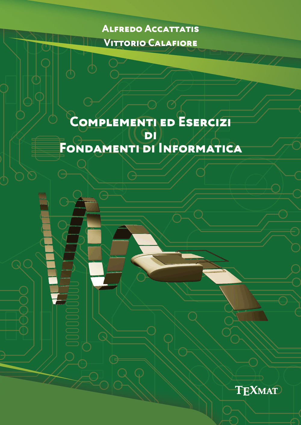 Complementi ed esercizi di fondamenti di informatica