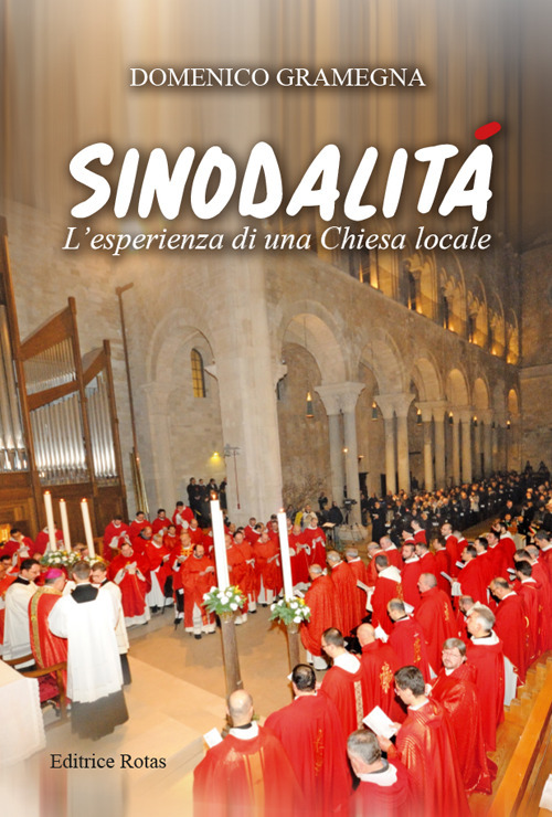 Sinodalità. L'esperienza di una Chiesa locale