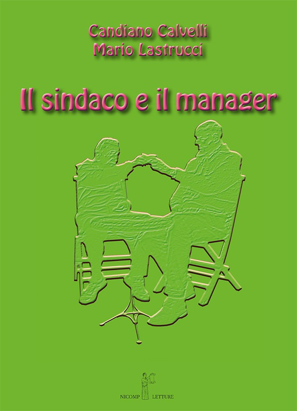 Il sindaco e il manager