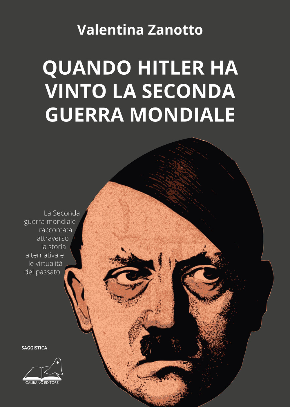 Quando Hitler ha vinto la seconda guerra mondiale