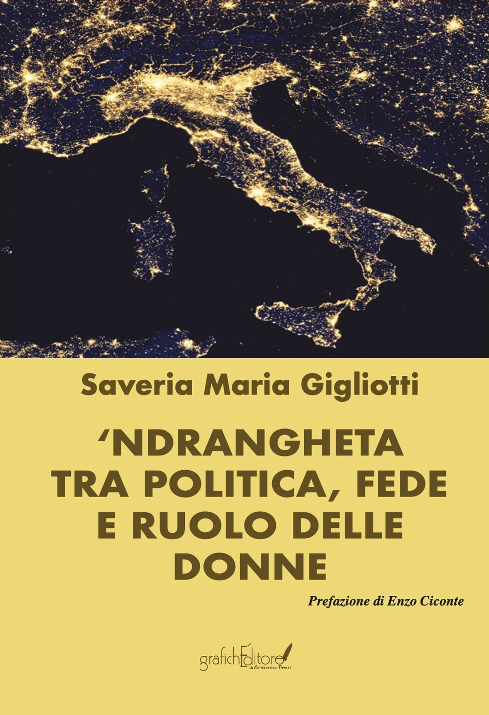 'Ndrangheta tra politica, fede e ruolo delle donne