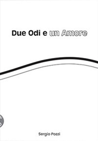 Due odi e un amore