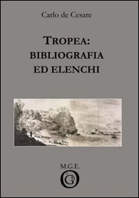 Tropea: bibliografia ed elenchi