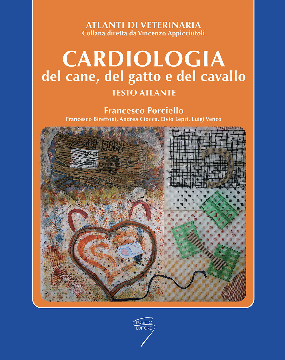 Cardiologia del cane, del gatto e del cavallo. Testo atlante