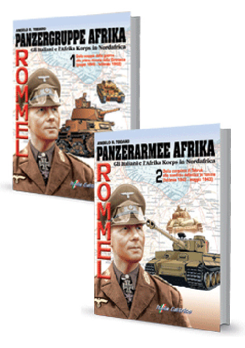 Rommel Panzergruppe Afrika. Italiani e Afrika Korps in Nordafrica-Rommel Panzerarmee Afrika. Italiani e Afrika Korps in Nordafrica