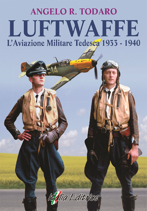 Luftwaffe. L'aviazione militare tedesca 1933-1940