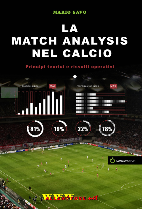 La match analysis nel calcio. Principi teorici e risvolti operativi