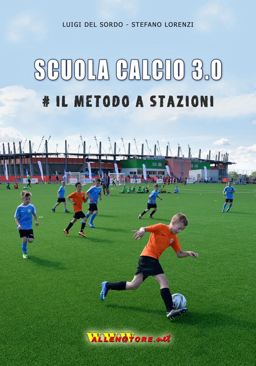 Scuola calcio 3.0. #Il metodo a stazioni