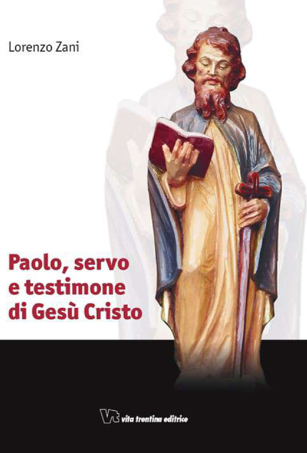 Paolo, servo e testimone di Gesù Cristo