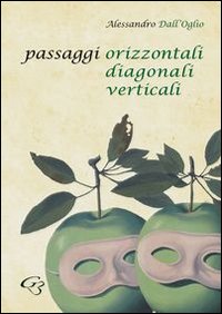 Passaggi orizzontali diagonali verticali