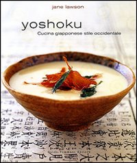 Yoshoku. Cucina giapponese stile occidentale. Ediz. illustrata