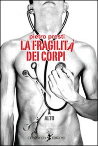 La fragilità dei corpi