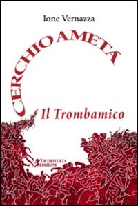 Cerchio a metà. Il trombamico