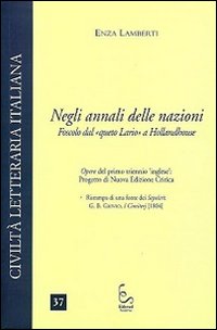 Negli annali delle nazioni. Foscolo dal queto Lario a Hollandhouse