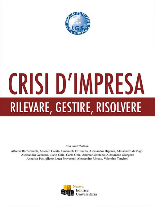 Crisi d'impresa. Rilevare, gestire, risolvere