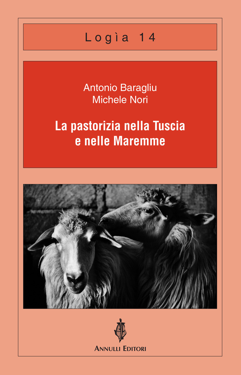 La pastorizia nella Tuscia e nelle Maremme