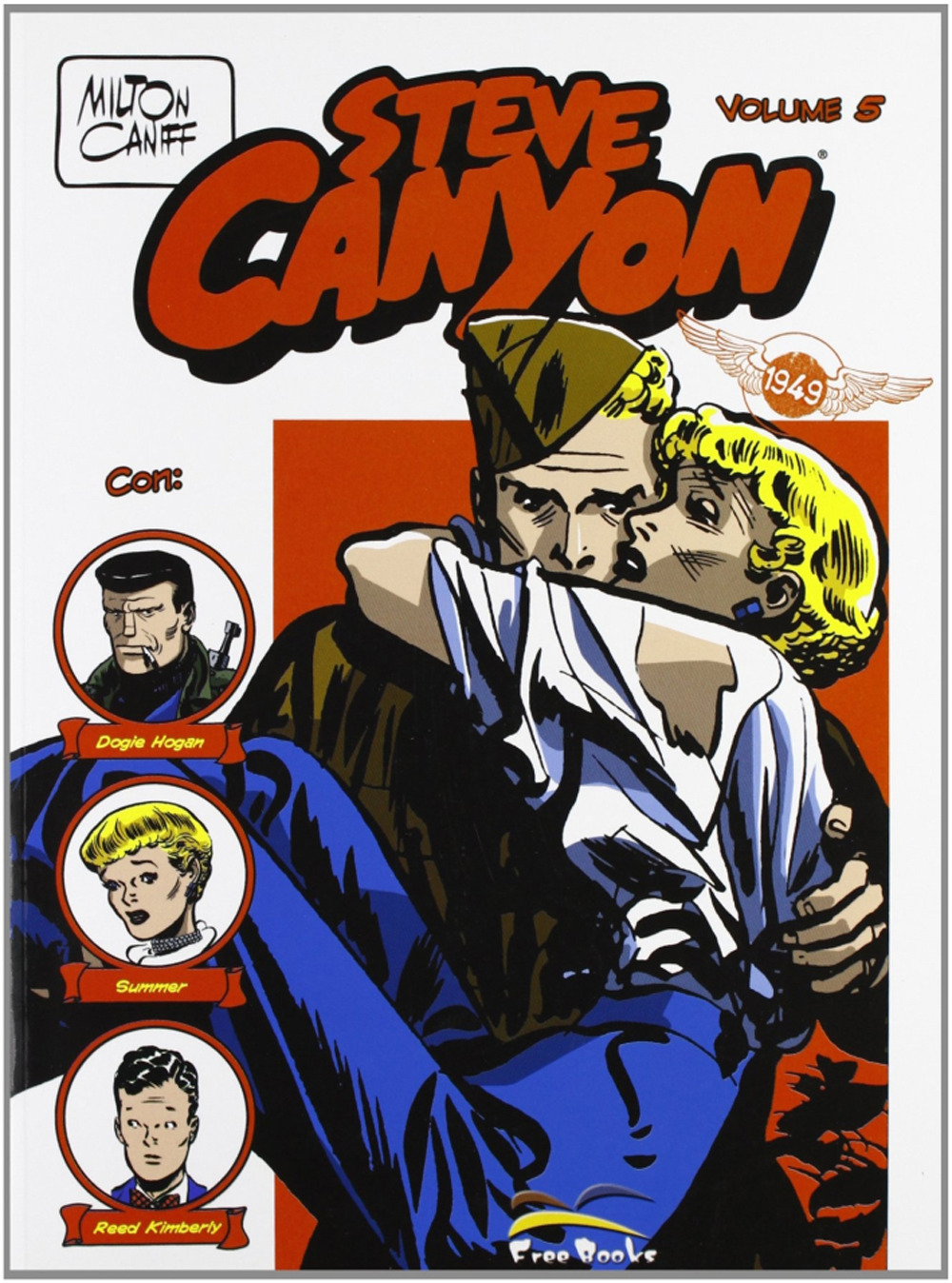 Steve Canyon. Vol. 5: 1949