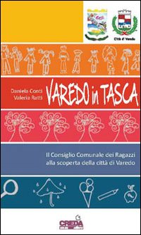 Varedo in tasca. Il consiglio comunale e i ragazzi alla scoperta della città di Varedo