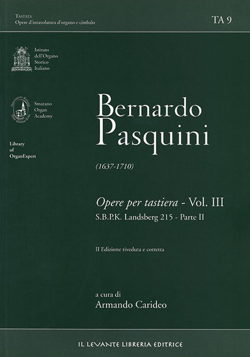 Bernardo Pasquini (1637-1710). Opere per tastiera. Vol. 3/2: S.B.P.K. Landsberg 215