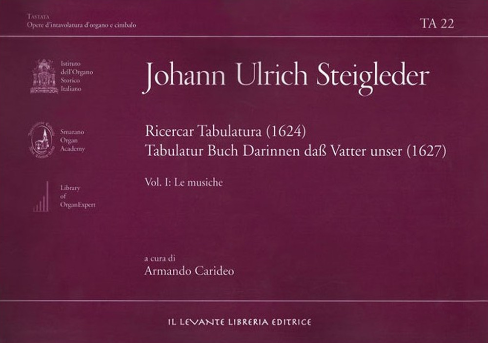 Ricercar tabulatura (1624)- Tabulatur Buch auf Vater Unser (1627). Vol. 1: Le musiche