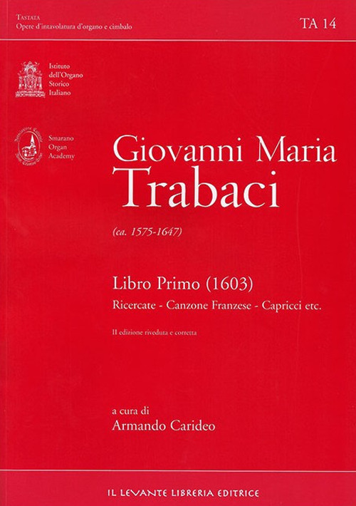 Libro Primo (1603). Ricercate-Canzone franzese-Capricci etc