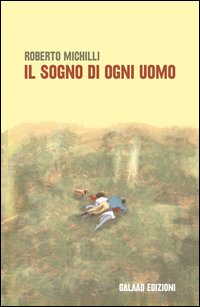 Il sogno di ogni uomo