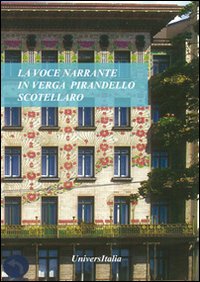 La voce narrante in Verga, Pirandello, Scotellaro