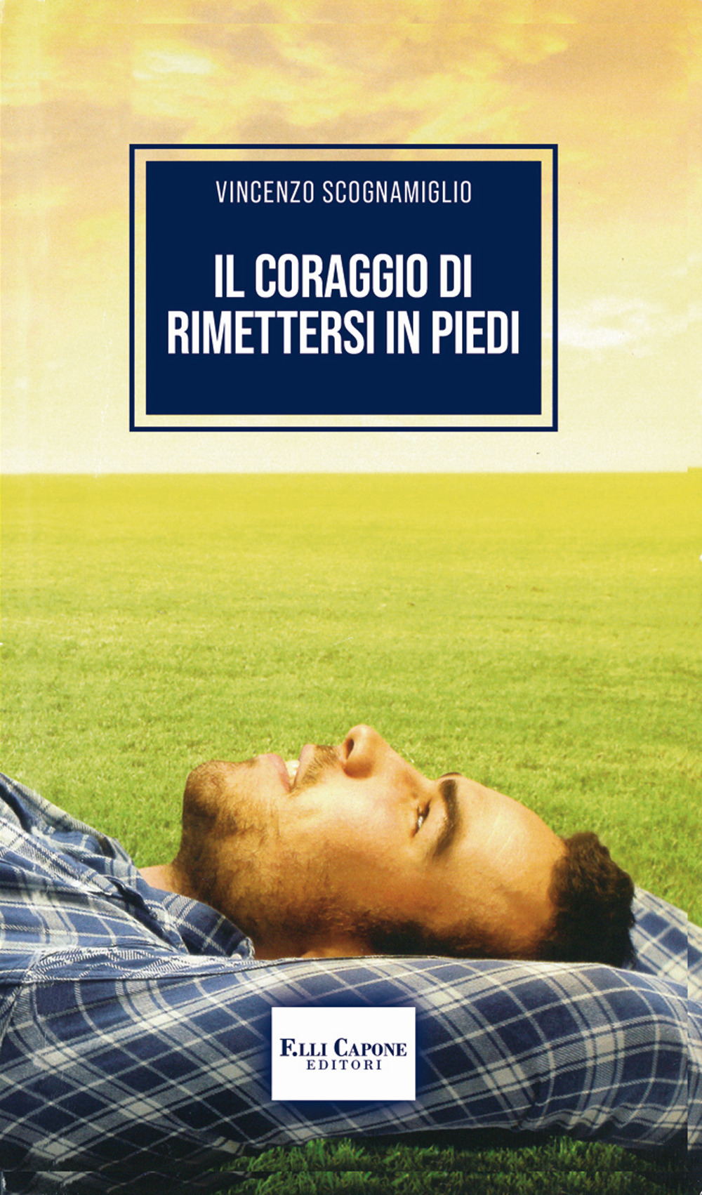 Il coraggio di rimettersi in piedi