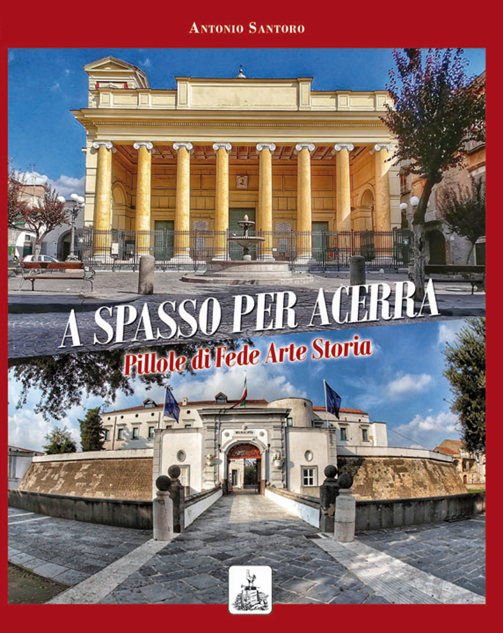 A spasso per Acerra. Pillole di fede arte storia