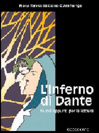 L'Inferno di Dante. Nuovi appunti per la lettura