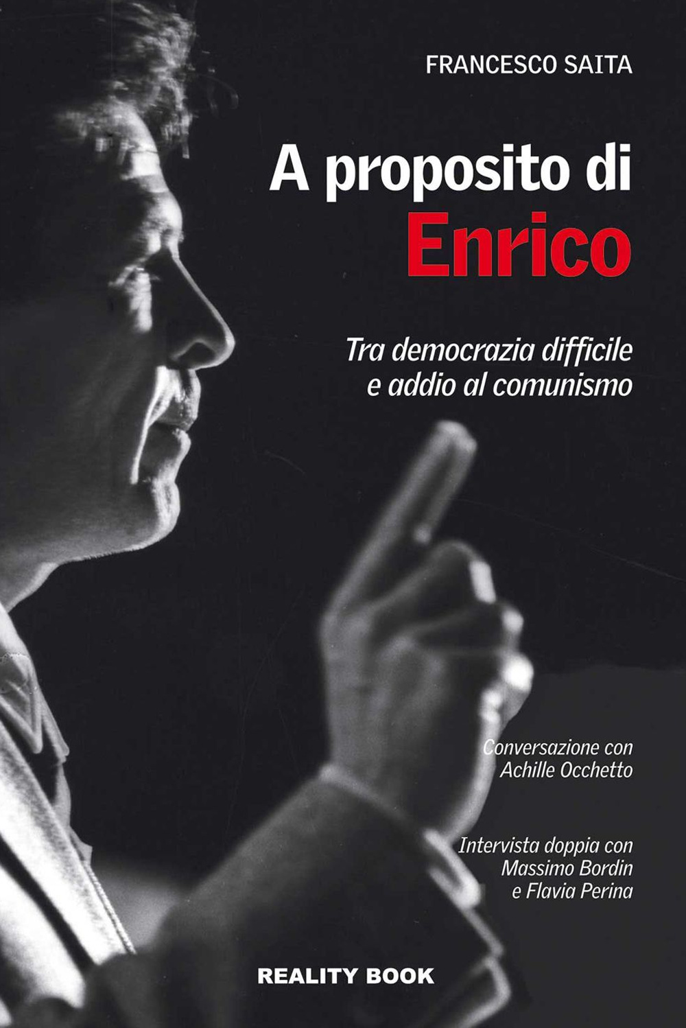 A proposito di Enrico. Tra democrazia difficile e addio al comunismo