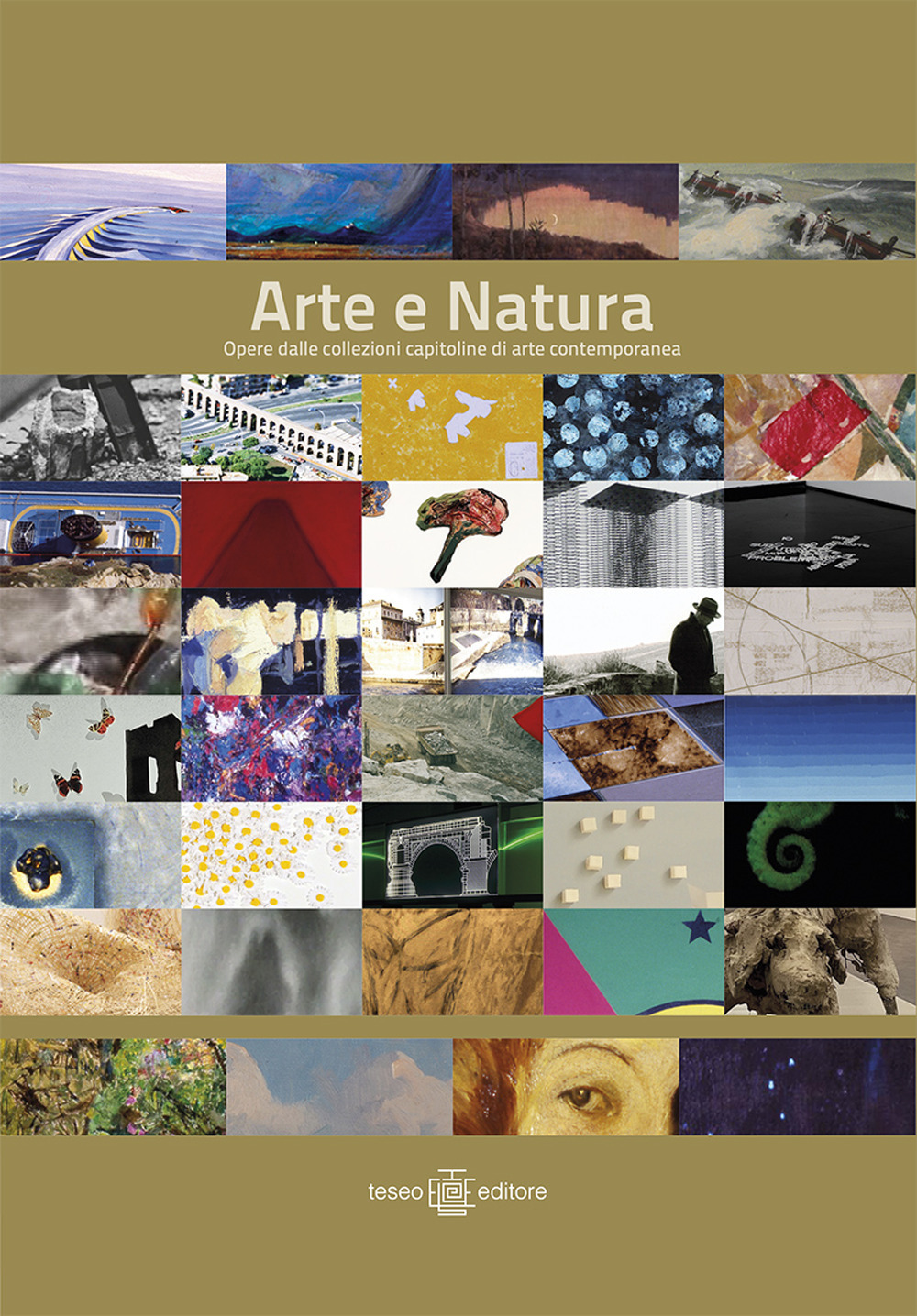 Arte e natura. Opere delle collezioni capitoline di arte contemporanea