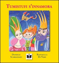 Tumistufi s'innamora. Ediz. illustrata