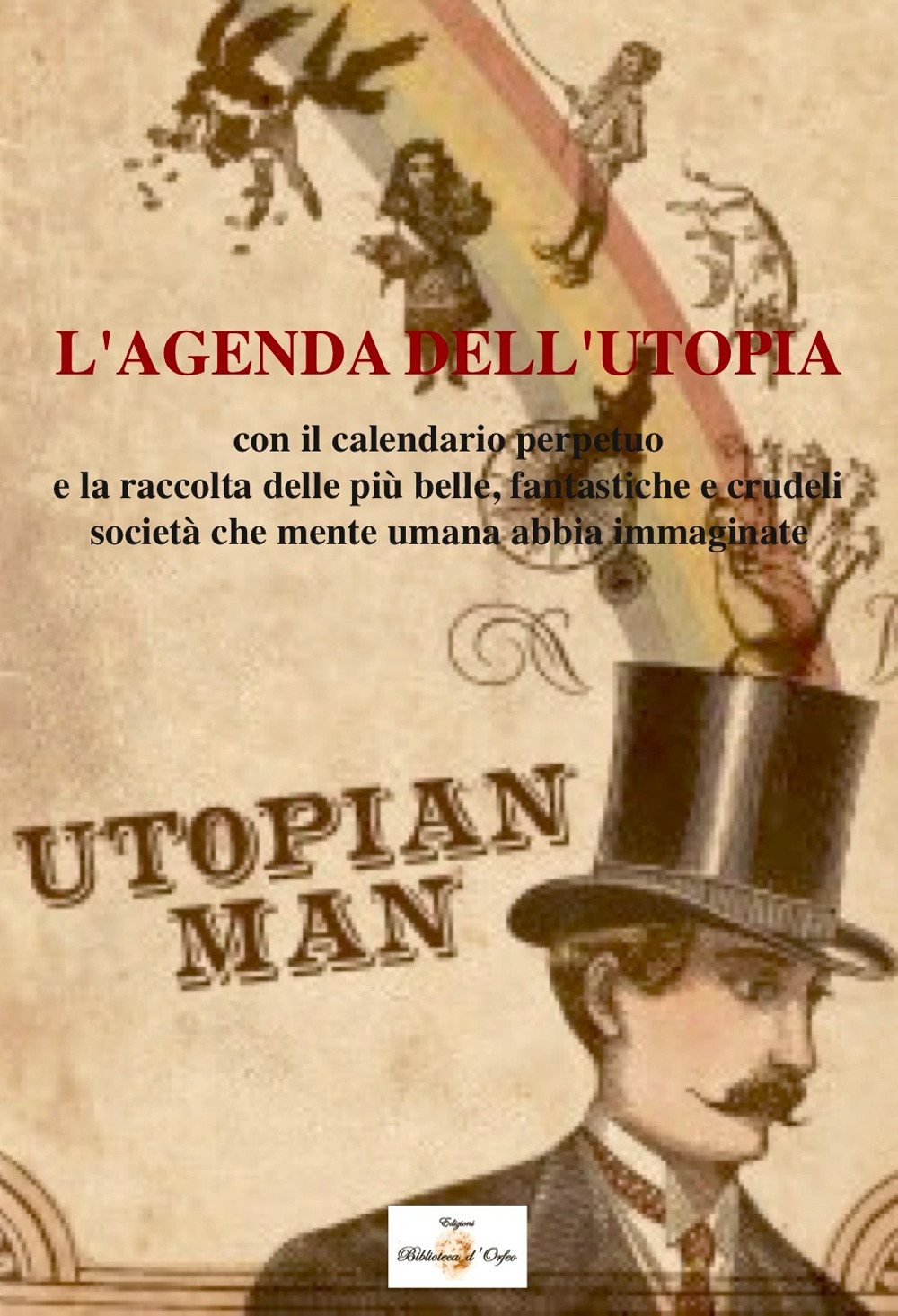 L'agenda dell'utopia