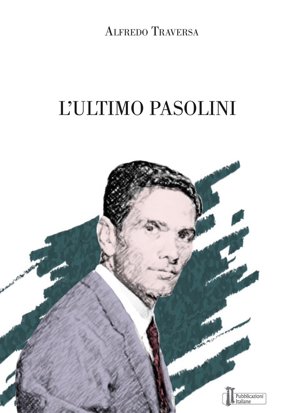 L'ultimo Pasolini