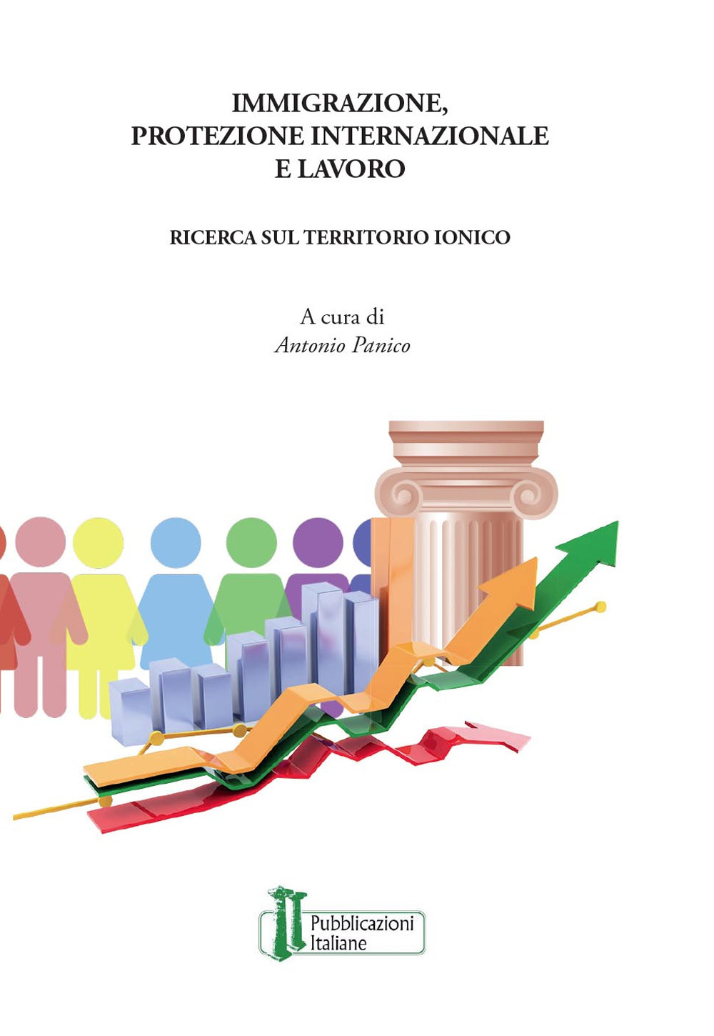 Immigrazione, protezione internazionale e lavoro. Una ricerca sul territorio ionico