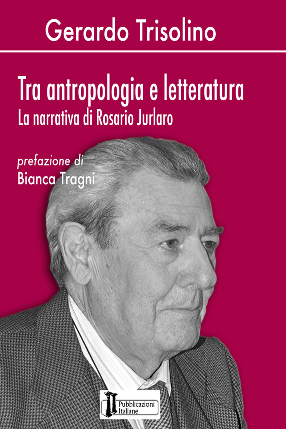 Tra antropologia e letteratura. La narrativa di Rosario Jurlaro