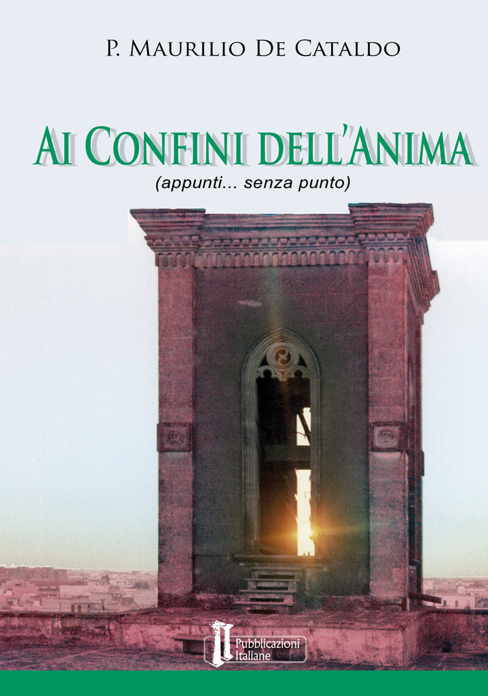 Ai confini dell'anima. (appunti... senza punto)