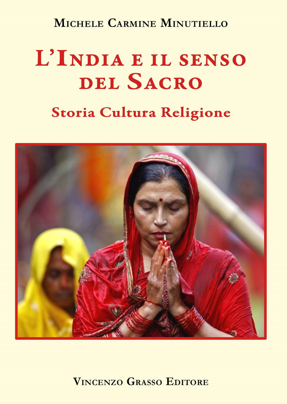 L'India e il senso del sacro. Storia cultura religione