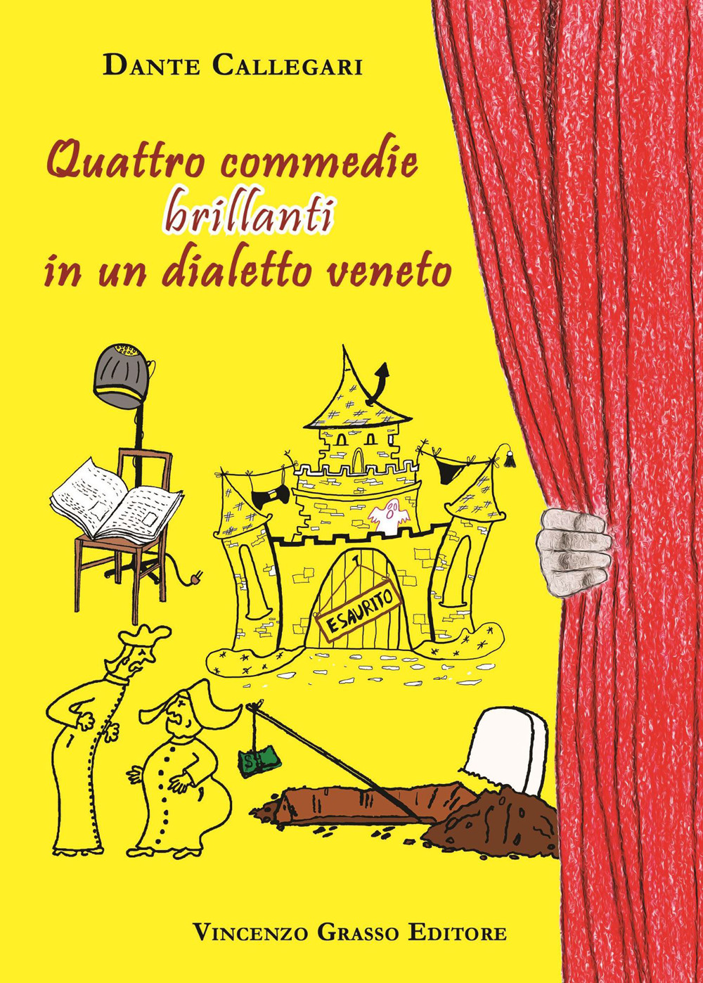 Quattro commedie brillanti in un dialetto Veneto