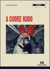 A cuore nudo