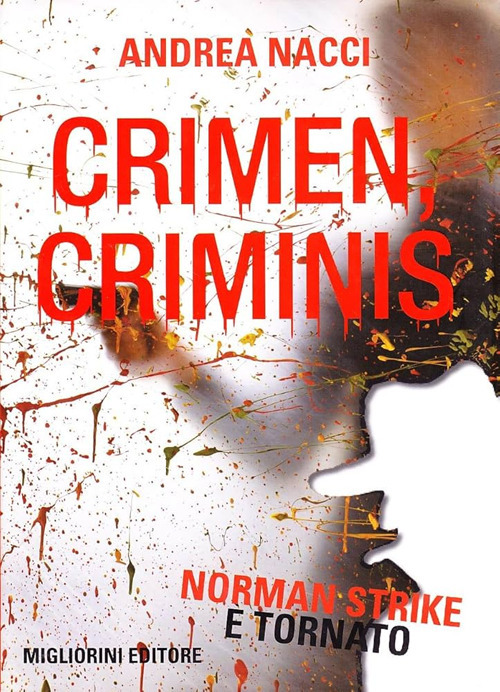 Crimen criminis. Norman Strike è tornato!