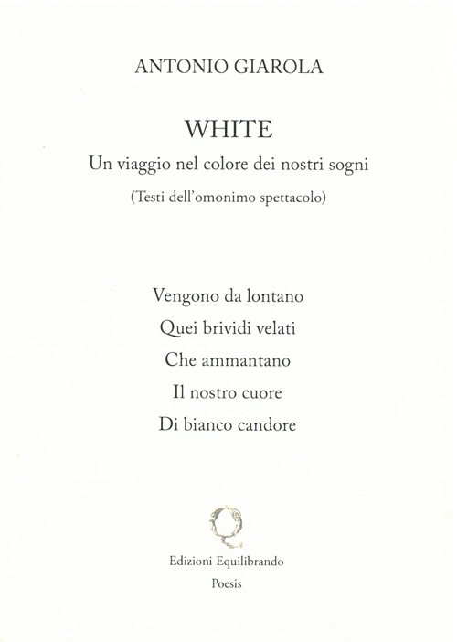 White. Un viaggio nel colore dei nostri sogni