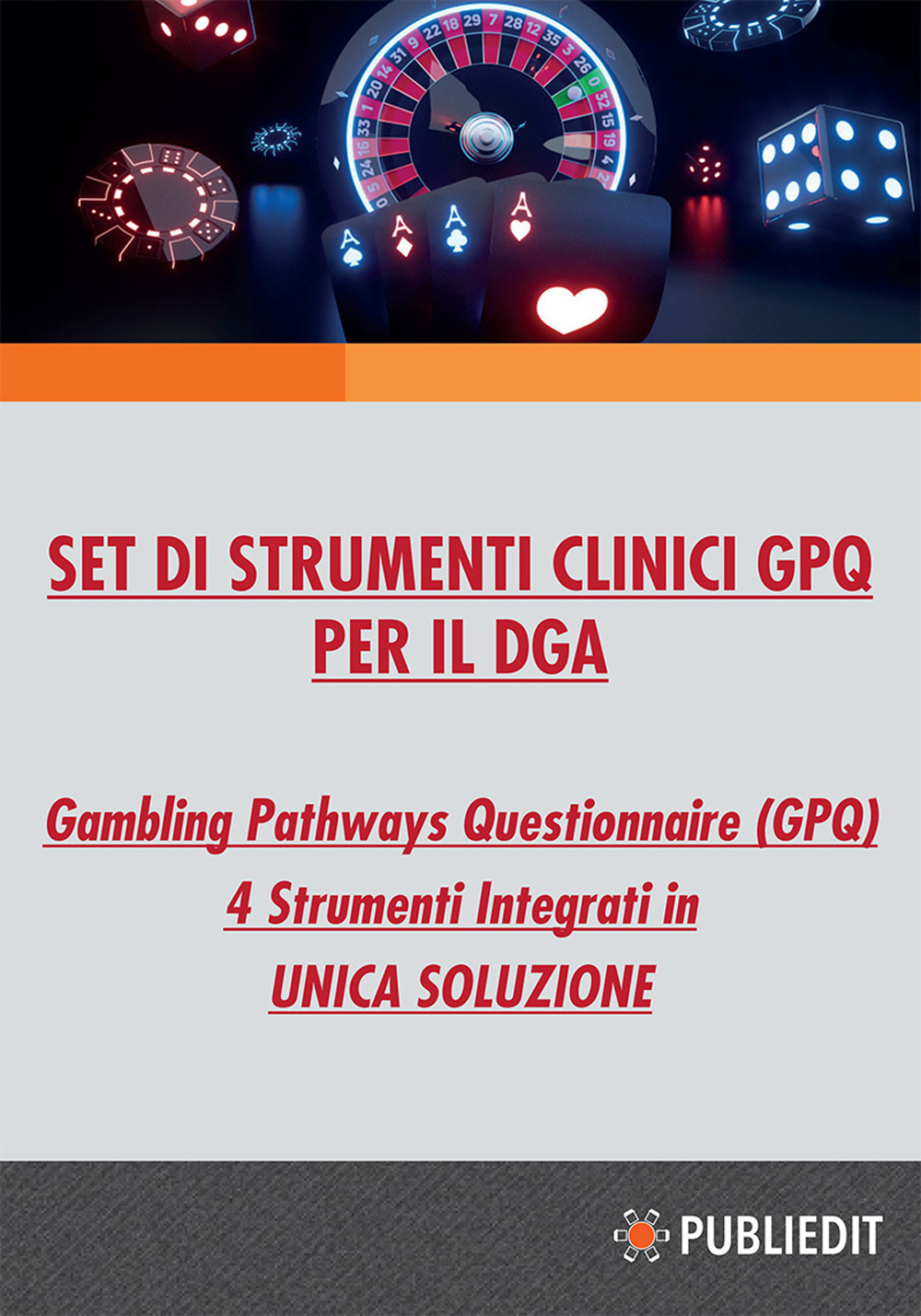 Set di strumenti clinici GPQ per il DGA. Gambling Pathways Questionnaire (GPQ). Con app. Con corso FAD. Con coupon webinar