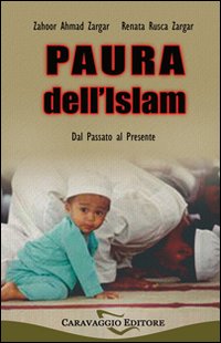 Paura dell'Islam, dal passato al presente