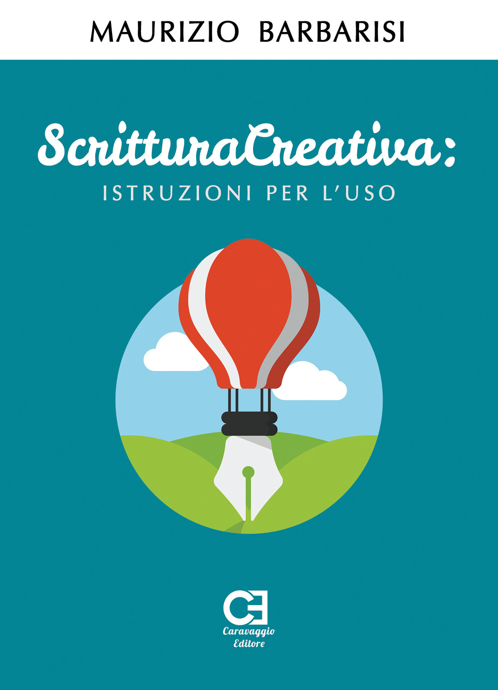 Scrittura creativa. Istruzioni per l'uso